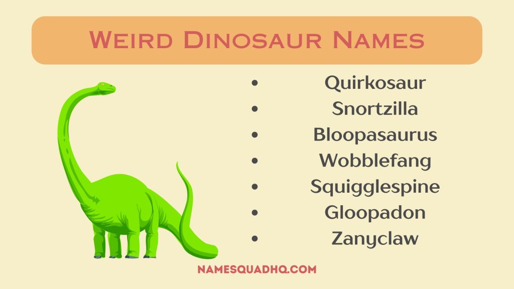 Weird Dinosaur Names