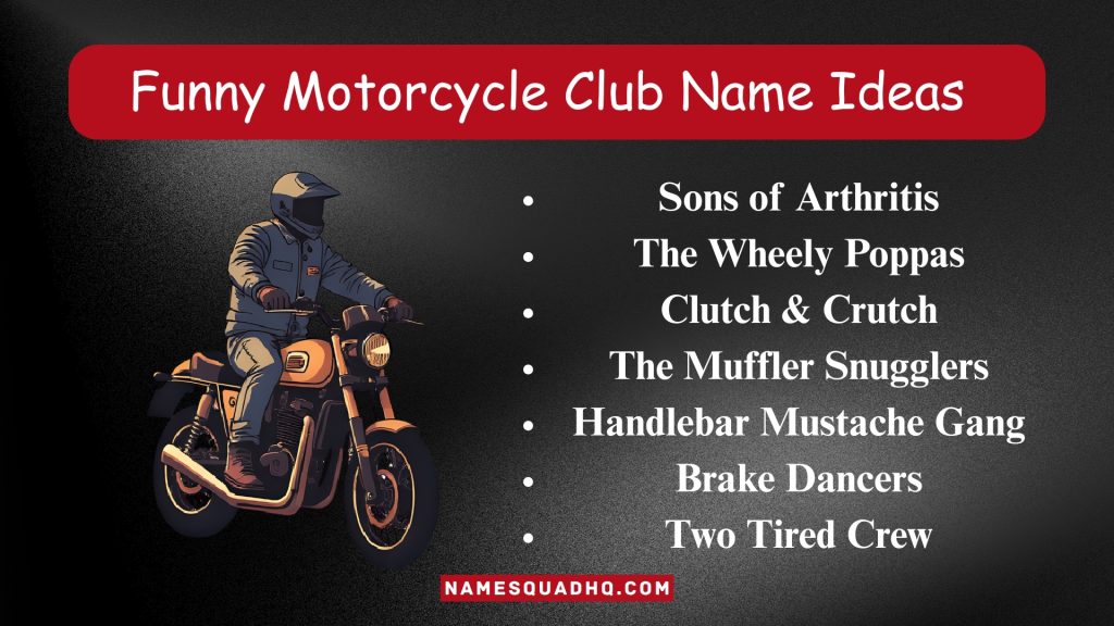 Funny Motorcycle Club Name Ideas