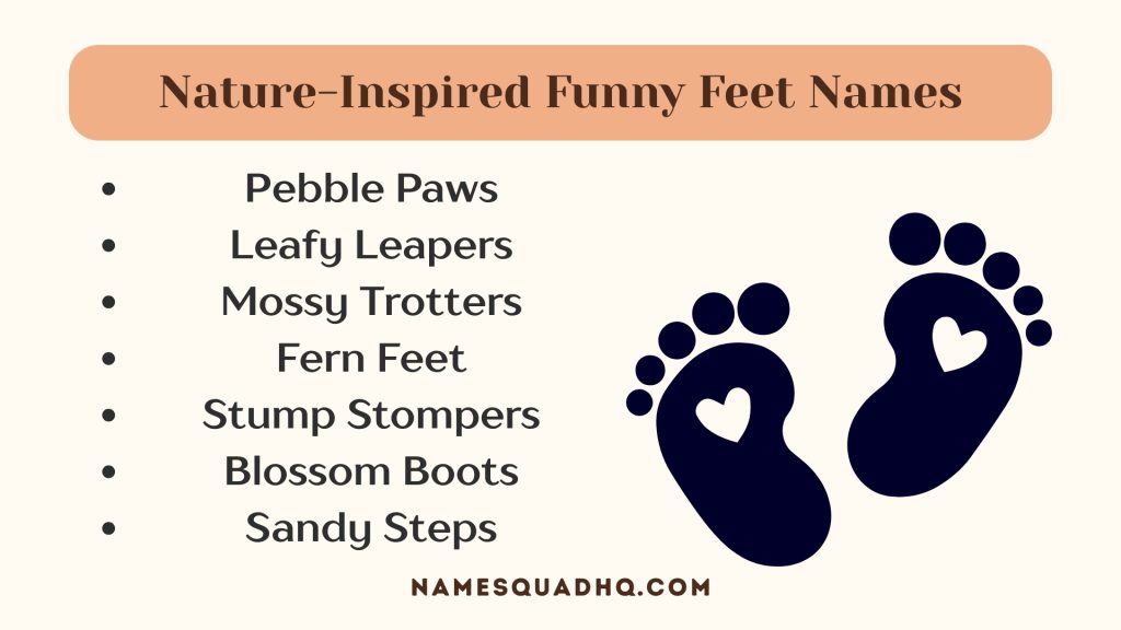 Nature-Inspired Funny Feet Names