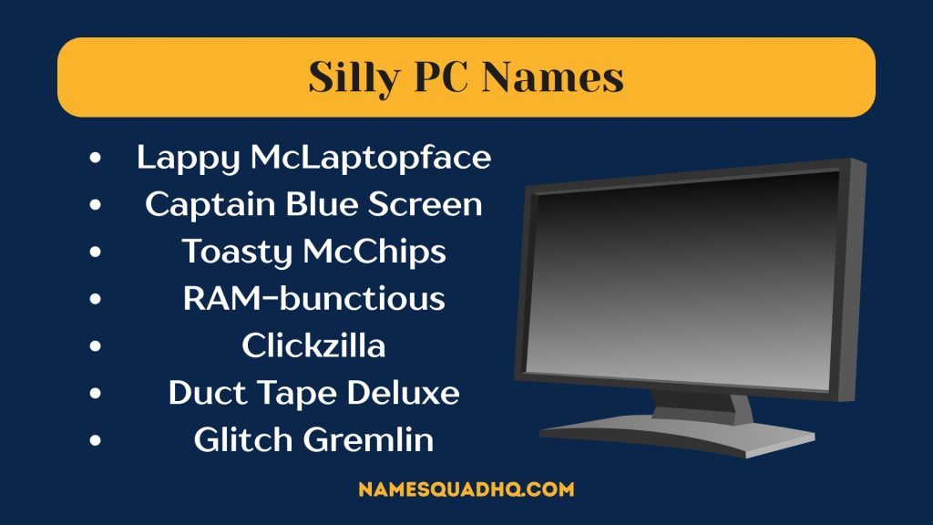 Silly PC Names