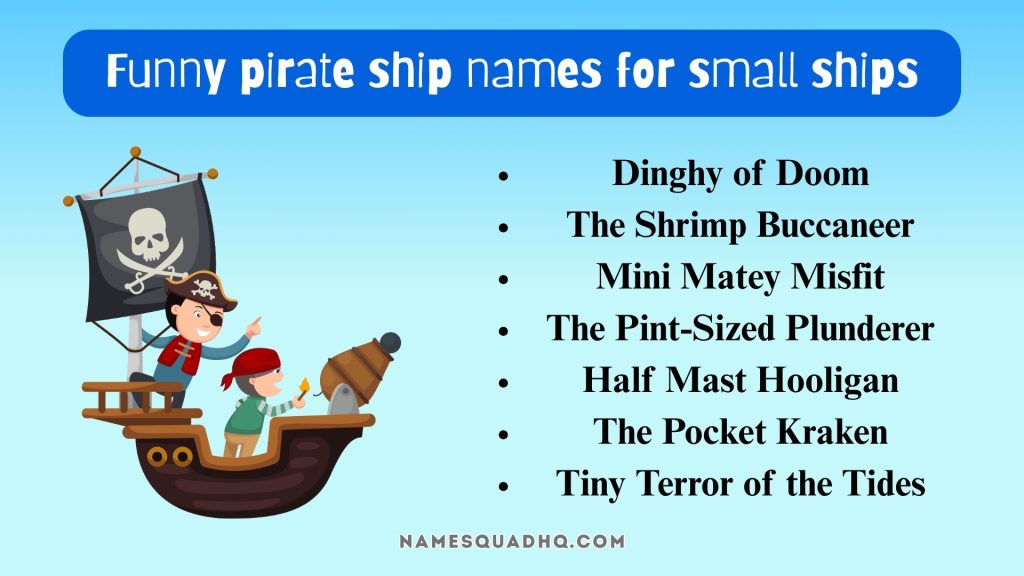 Funny pirate ship names for small ships